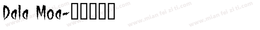 Dala Moa字体转换